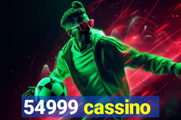 54999 cassino